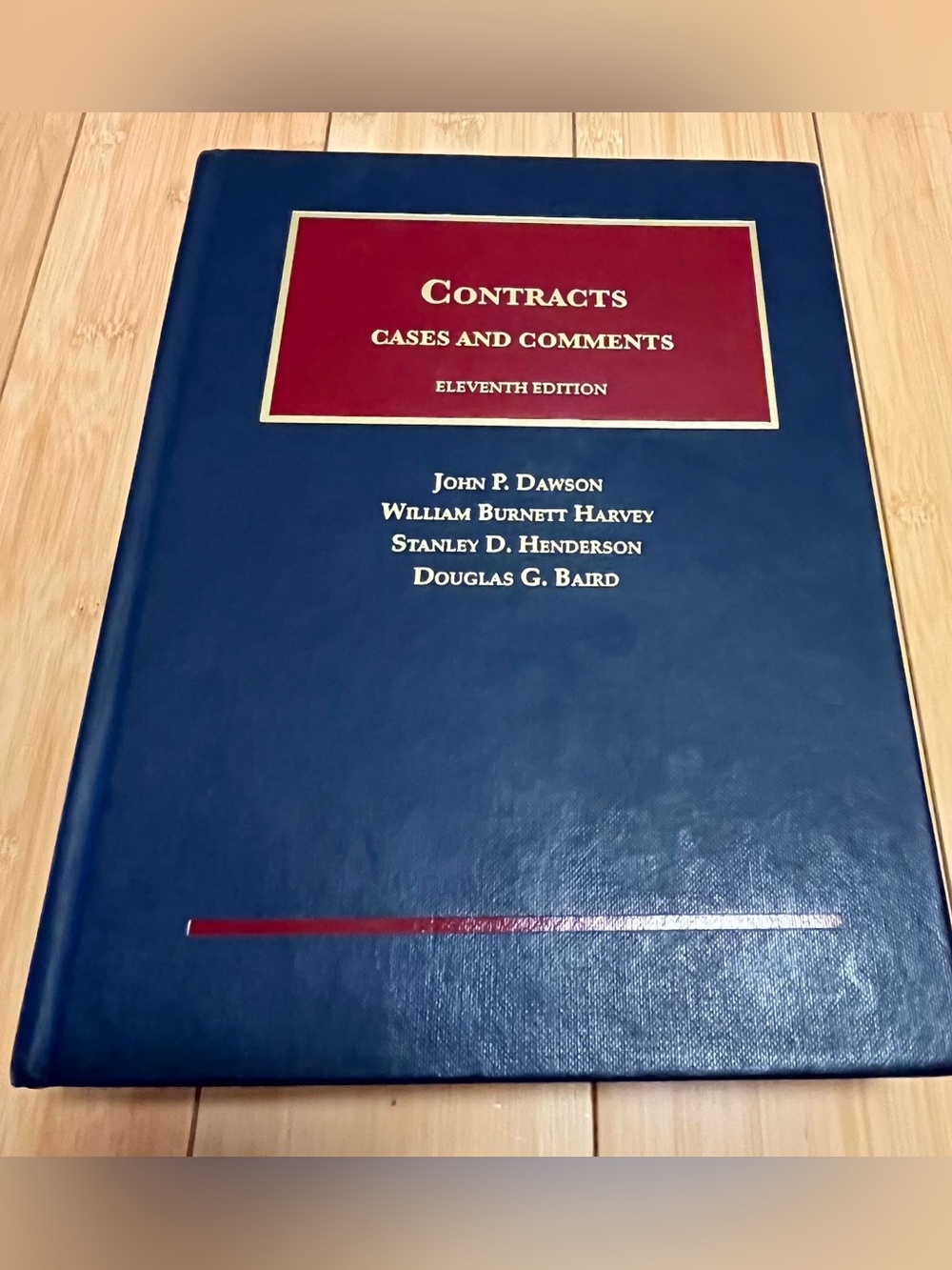 Contracts Cases and Comments Book 11th edition Dawson Harvey Henderson Baird